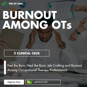 Job Crafting and Burnout Among OT Professionals